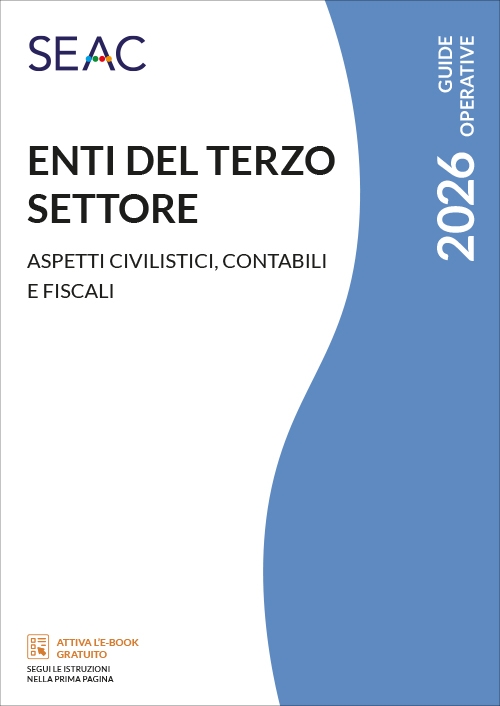 ENTI DEL TERZO SETTORE - Aspetti civilistici, contabili e fiscali