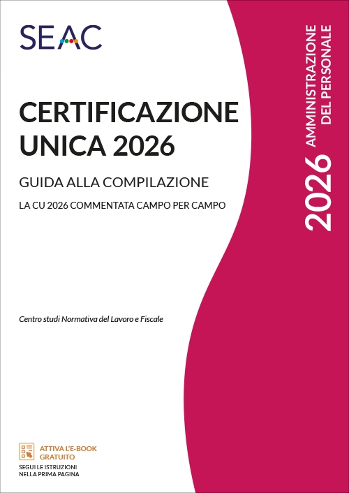 CERTIFICAZIONE UNICA 2026 - Guida alla Compilazione