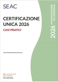 CERTIFICAZIONE UNICA 2026 - casi pratici