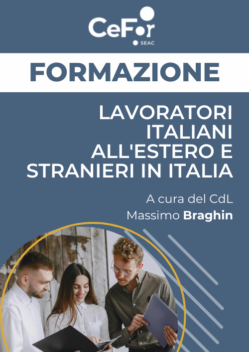Lavoratori Italiani all'estero e stranieri in Italia - Ed. Marzo
