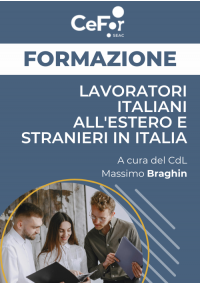 Lavoratori Italiani all'estero e stranieri in Italia - Ed. Marzo