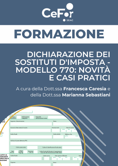Dichiarazione dei sostituti d'imposta - Modello 770: novità e casi pratici