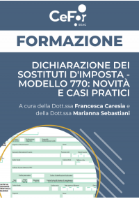 Dichiarazione dei sostituti d'imposta - Modello 770: novità e casi pratici