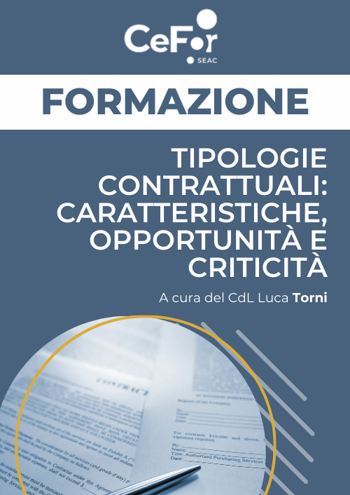 Tipologie Contrattuali: caratteristiche, opportunità e criticità - Ed. Ottobre