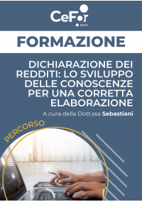Percorso Dichiarazione dei Redditi: lo sviluppo delle conoscenze per una corretta elaborazione - Ed. Aprile