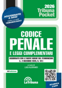 CODICE PENALE E LEGGI COMPLEMENTARI 2026