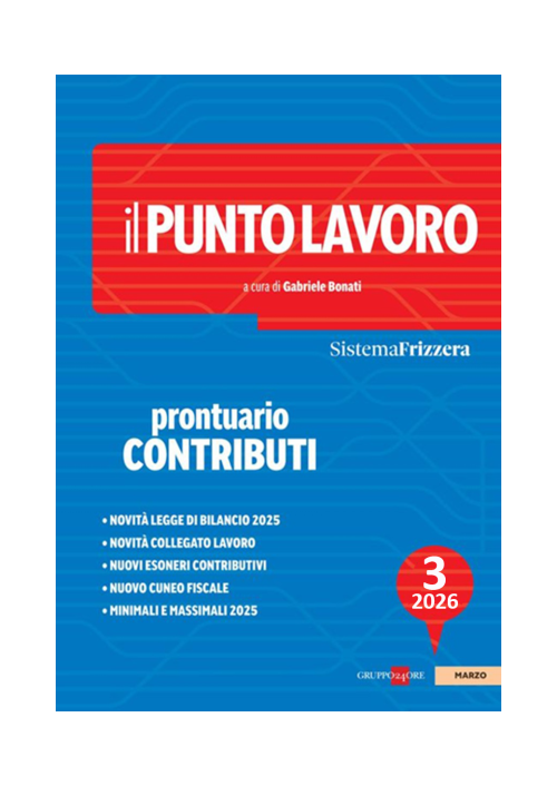 IL PUNTO LAVORO 3/2026 - PRONTUARIO CONTRIBUTI