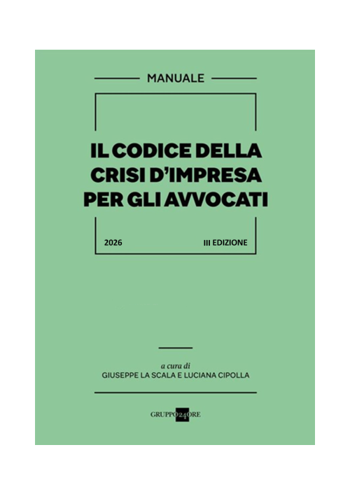 IL CODICE DELLA CRISI D'IMPRESA PER GLI AVVOCATI
