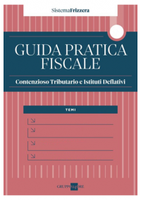 GUIDA PRATICA CONTENZIOSO TRIBUTARIO E ISTITUTI DEFLATIVI 2026