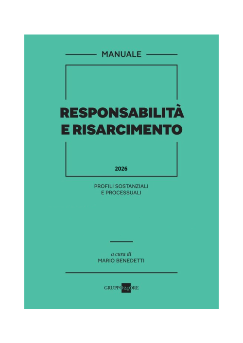 RESPONSABILITÀ E RISARCIMENTO