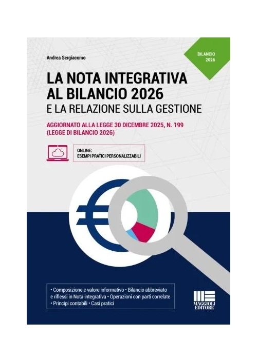 LA NOTA INTEGRATIVA AL BILANCIO 2026 E LA RELAZIONE SULLA GESTIONE