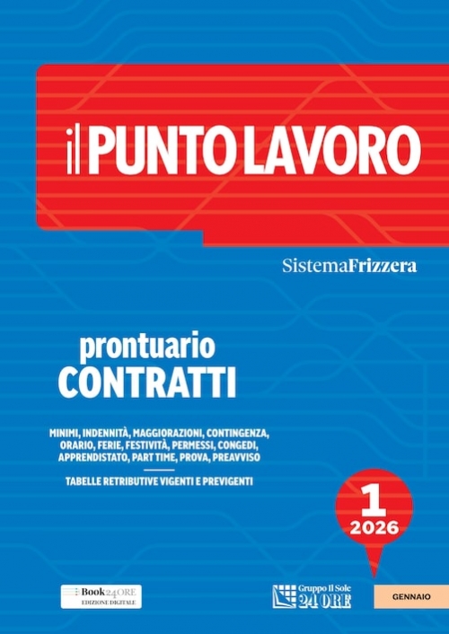 IL PUNTO LAVORO 1/2026 - PRONTUARIO CONTRATTI