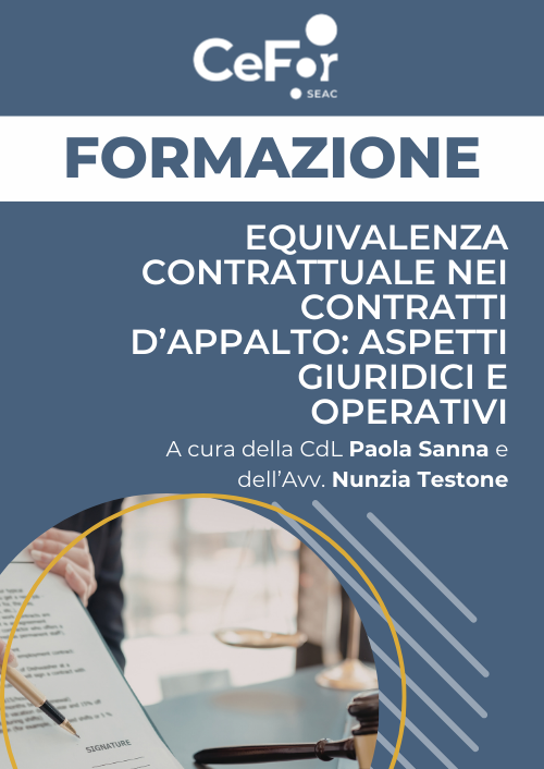 Equivalenza contrattuale nei contratti d’appalto: aspetti giuridici e operativi