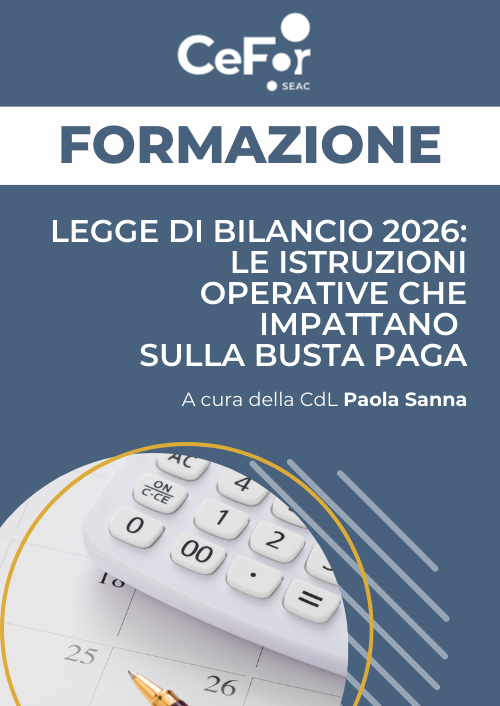 Legge di Bilancio 2026: le Istruzioni Operative che impattano sulla busta paga