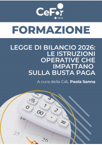 Legge di Bilancio 2026: le Istruzioni Operative che impattano sulla busta paga