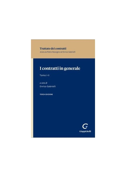 I CONTRATTI IN GENERALE 2 TOMI