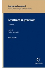 I CONTRATTI IN GENERALE 2 TOMI