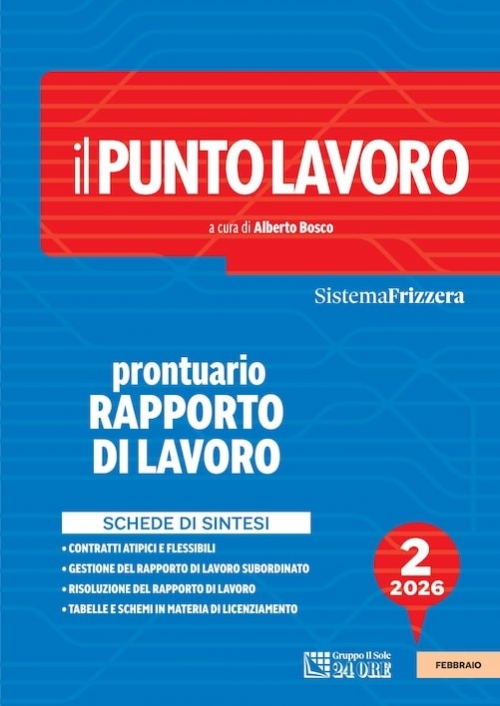 IL PUNTO LAVORO 2/2026 - PRONTUARIO DEL RAPPORTO DI LAVORO