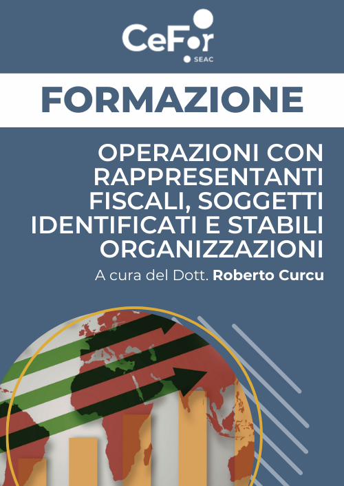 Operazioni con rappresentanti fiscali, soggetti identificati e stabili organizzazioni