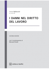 I DANNI NEL DIRITTO DEL LAVORO