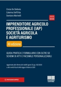 IMPRENDITORE AGRICOLO PROFESSIONALE (IAP) SOCIETÀ AGRICOLA E AGRITURISMO