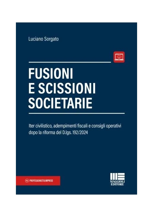 FUSIONI E SCISSIONI SOCIETARIE