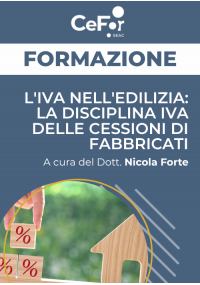 L'IVA nell'edilizia: la disciplina IVA delle cessioni di fabbricati