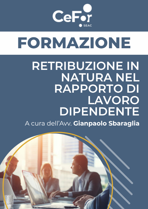 Retribuzione in Natura nel rapporto di lavoro dipendente