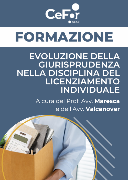 Evoluzione della giurisprudenza nella disciplina del licenziamento individuale