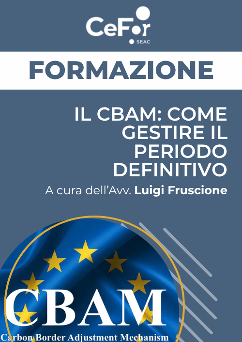 Il CBAM: come gestire il periodo definitivo