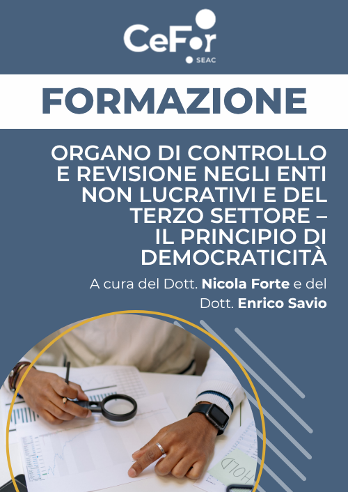 Organo di controllo e revisione negli enti non lucrativi e del Terzo settore – Il principio di democraticità