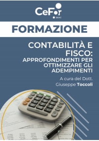 Contabilità e Fisco: approfondimenti per ottimizzare gli adempimenti