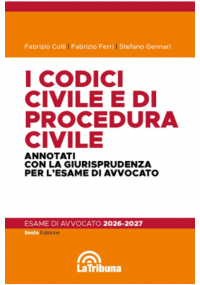I CODICI CIVILE E DI PROCEDURA CIVILE 2026-2027