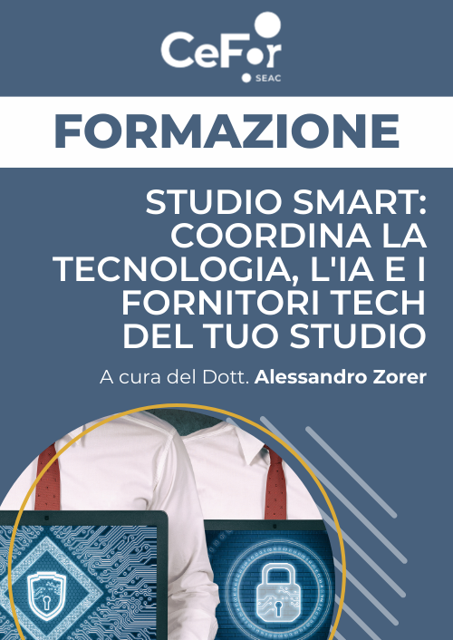 Studio Smart: coordina la tecnologia, l'IA e i fornitori tech del tuo studio - OFFERTA ALL IN