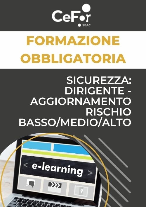Sicurezza: Dirigente - Aggiornamento rischio basso/medio/alto