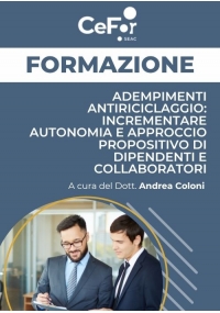 Adempimenti Antiriciclaggio: incrementare autonomia e approccio propositivo di dipendenti e collaboratori