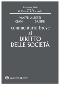 COMMENTARIO BREVE AL DIRITTO DELLE SOCIETÀ