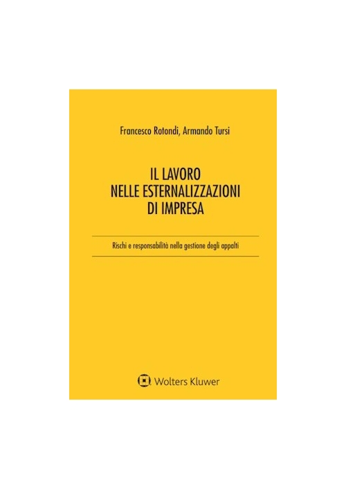 IL LAVORO NELLE ESTERNALIZZAZIONE DI IMPRESA