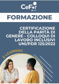 Certificazione della Parità di Genere - Colloqui di Lavoro Inclusivi UNI/PDR 125:2022