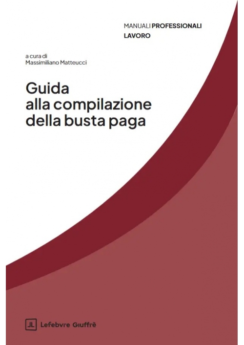 GUIDA ALLA COMPILAZIONE DELLA BUSTA PAGA