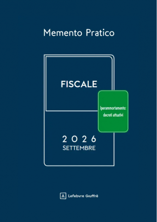 MEMENTO FISCALE 2026 - Edizione di Settembre