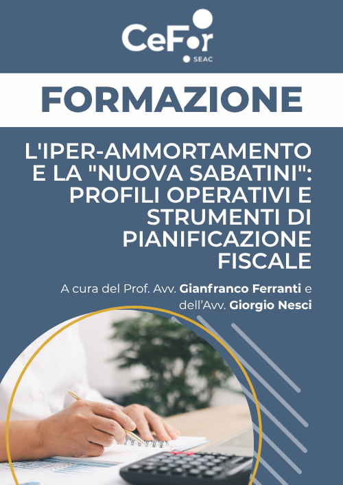 L'iper-ammortamento e la Nuova Sabatini : profili operativi e strumenti di pianificazione fiscale