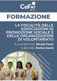 La fiscalità delle Associazioni di promozione sociale e delle organizzazioni di volontariato