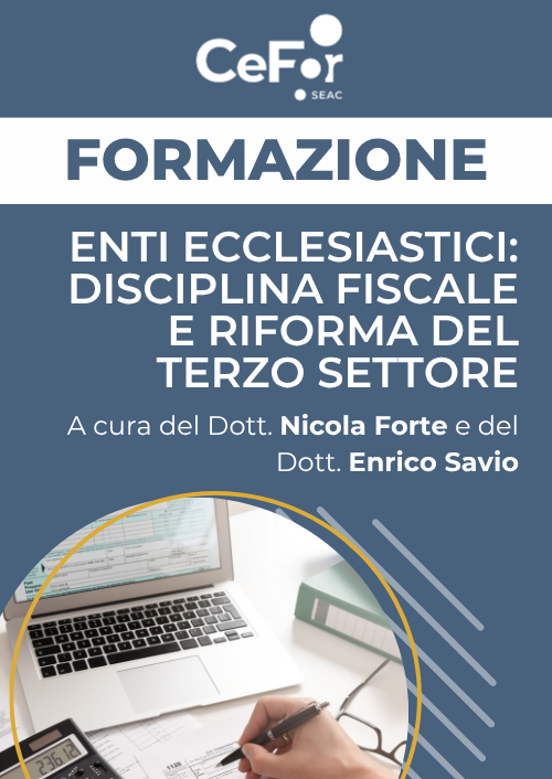 Enti Ecclesiastici: disciplina fiscale e Riforma del Terzo Settore