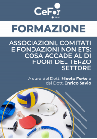 Associazioni, Comitati e Fondazioni non ETS: cosa accade al di fuori del Terzo Settore
