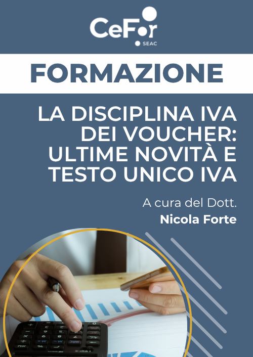 La disciplina Iva dei voucher: ultime novità e Testo Unico Iva