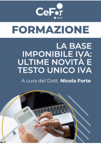 La base imponibile IVA: ultime novità e Testo Unico