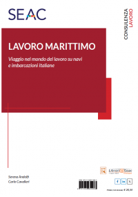 LAVORO MARITTIMO - Viaggio nel mondo del lavoro su navi e imbarcazioni italiane
