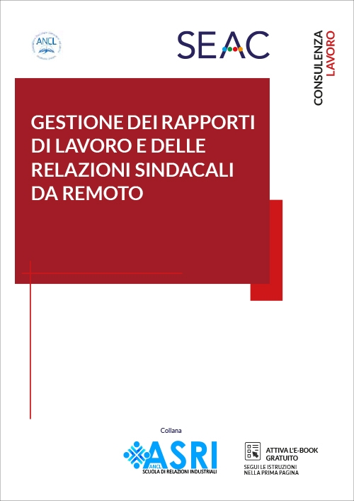 GESTIONE DEI RAPPORTI DI LAVORO E DELLE RELAZIONI SINDACALI DA REMOTO