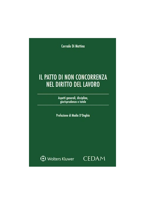 IL PATTO DI NON CONCORRENZA NEL DIRITTO DEL LAVORO